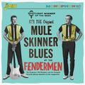 Mule Skinner Blues - Fendermen. (CD)