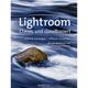 Lightroom - Classic Und Cloudbasiert - Frank Treichler, Gebunden