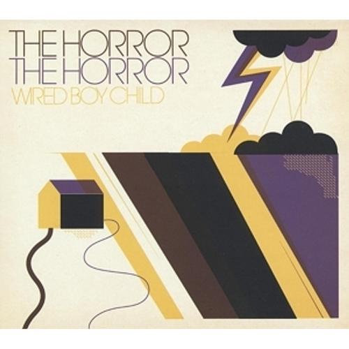 Wired Boy Child (Vinyl) - The Horror The Horror. (LP)
