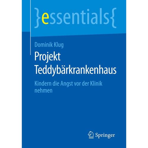 Projekt Teddybärkrankenhaus - Dominik Klug, Kartoniert (TB)