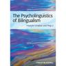 The Psycholinguistics Of Bilingualism - François Grosjean, Ping Li, Kartoniert (TB)