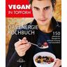 Vegan In Topform - Das Energie-Kochbuch - Brendan Brazier, Gebunden