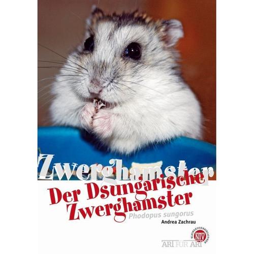 Der Dsungarische Zwerghamster - Andrea Zachrau, Kartoniert (TB)