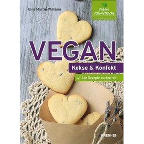 Vegan: Kekse und Konfekt - Gina Martin-Williams, Gebunden