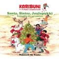 Santa,Sinter,Joulupukki-Weihnachten Hier Und A - Pit Karibuni mit Budde & Kronfli Josephine. (CD)