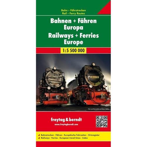 Freytag & Berndt Auto + Freizeitkarten Bahnen + Fähren Europa, Eisenbahnkarte 1:5,5 Mio.. Railways + Ferries Europe. Chemins De Fer + Bacs Europe / Ko