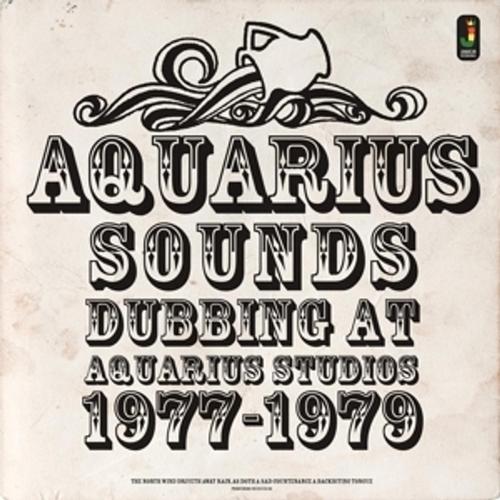 Dubbing At Aquarius Studios 1977-79 (Vinyl) - Aquarius Sounds. (LP)