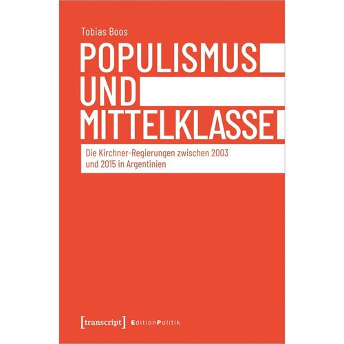 Populismus und Mittelklasse - Tobias Boos, Kartoniert (TB)