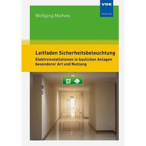 Leitfaden Sicherheitsbeleuchtung - Wolfgang Matheis, Kartoniert (TB)