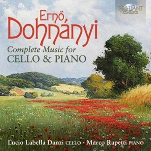 Dohnanyi:Complete Music For Cello & Piano - Lucio Labella Danzi, Marco Rapetti, Lucio Labella/Rapetti,Marco Danzi, Lucio Labella Danzi, Marco Rapetti.