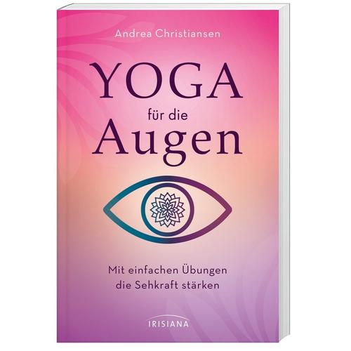 Yoga Für Die Augen Von Andrea Christiansen, Kartoniert (Tb), 2019