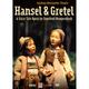 Hänsel And Gretel - Naudé, Schüler, Inboccallupo-Orchestra. (DVD)