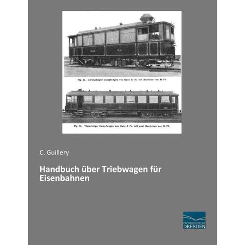 Handbuch über Triebwagen für Eisenbahnen - C. Guillery, Kartoniert (TB)