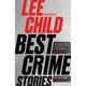 Best Crime Stories Of The Year - Lee Child, Kartoniert (TB)