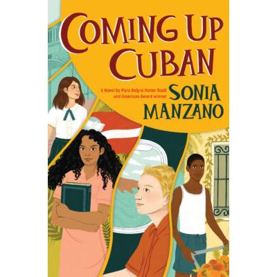 Coming Up Cuban (Hardcover) - Sonia Manzano