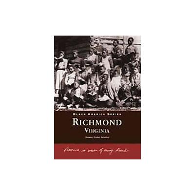 Richmond, Virginia by Elvatrice Parker Belsches (Paperback - Arcadia Pub)