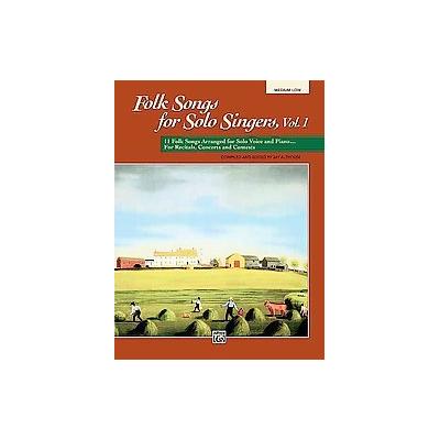 Folk Songs for Solo Singers by Jay Althouse (Paperback - Alfred Pub Co)