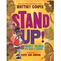 Stand Up! 10 Mighty Women Who Made a Change (Hardcover) - Brittney Cooper