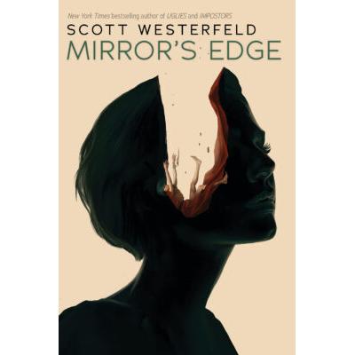 Impostors #3: Mirror's Edge (paperback) - by Scott Westerfeld