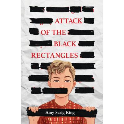 Attack of the Black Rectangles (Hardcover) - A. S. King