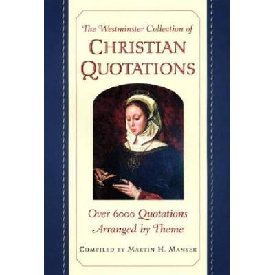 The Westminster Collection Of Christian Quotations