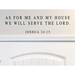 Story Of Home Decals As for Me & My House We Will Serve the Lord Wall Decal Vinyl in Black | 8 H x 30.5 W in | Wayfair KITCHEN 6m