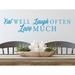 Story Of Home Decals Eat Well Laugh Often Love Much Wall Decal Vinyl in Blue | 6 H x 27.5 W in | Wayfair KITCHEN 15l