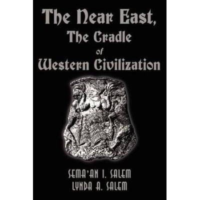 The Near East: The Cradle Of Western Civilization