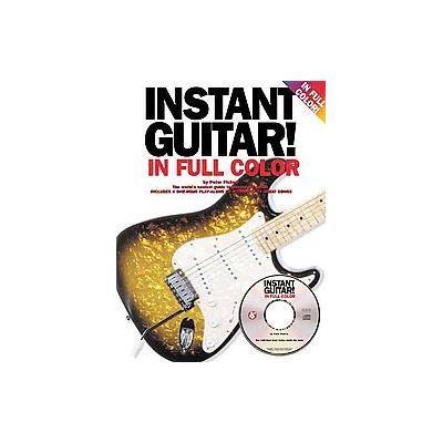 Instant Guitar! by Peter Pickow (Paperback - Music Sales Amer)