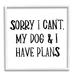 Stupell Industries My Dog & I Have Plans Pet Humor Phrase - Textual Art Canvas in Black | 12 H x 12 W x 0.5 D in | Wayfair ae-516_wfr_12x12