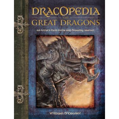 Dracopedia The Great Dragons: An Artist's Field Gu...