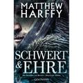 Schwert Und Ehre / Die Chroniken Von Bernicia Bd.1 - Matthew Harffy, Taschenbuch