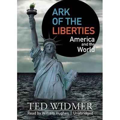 Ark Of The Liberties: America And The World