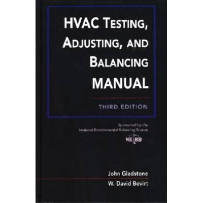 Hvac Testing, Adjusting, And Balancing Field Manua...
