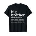 Big Brother Definiton Shirt Big Brother Ankündigung Big Bro T-Shirt