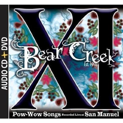 XI: Pow-Wow Songs Recorded Live at San Manuel * by Bear Creek (Native American) (CD - 09/07/2010)