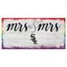 Chicago White Sox 6'' x 12'' Pride Mrs & Sign