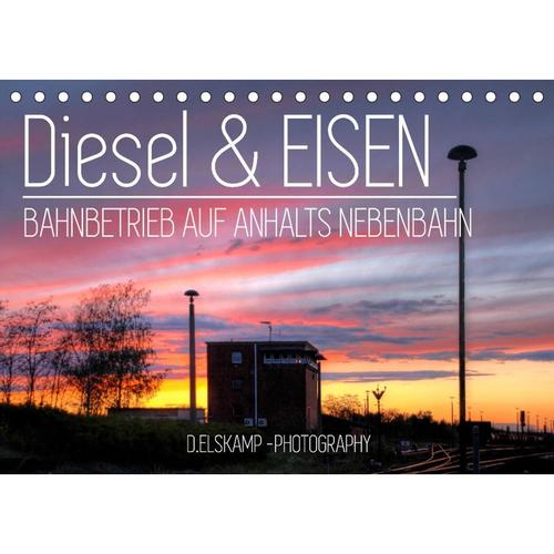 Diesel & Eisen - Bahnbetrieb auf Anhalts Nebenbahn (Tischkalender 2023 DIN A5 quer)