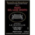 Le Ragnaie Passo del Lume Spento Brunello di Montalcino (1.5 Liter Magnum) 2017 Red Wine - Italy