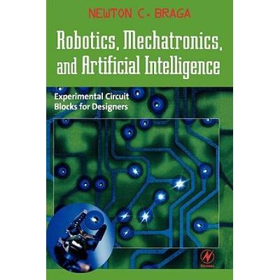 Robotics, Mechatronics, And Artificial Intelligenc...