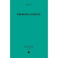 Probing Zurich, Geheftet