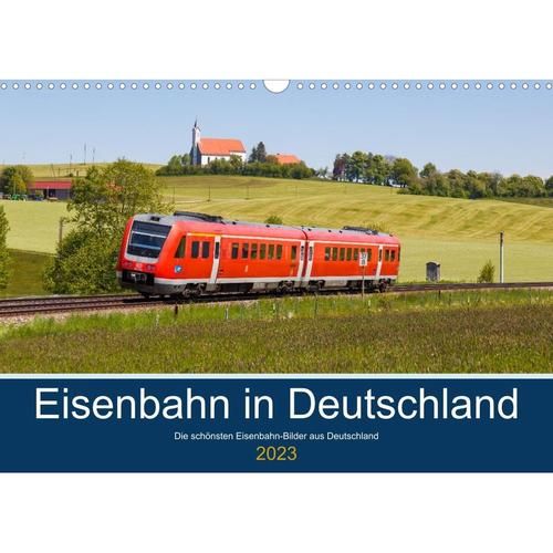 Eisenbahn in Deutschland (Wandkalender 2023 DIN A3 quer)