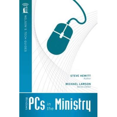 Windows PCs in the Ministry (Nelson's Tech Guides)