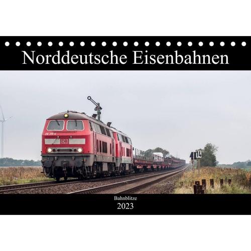 Norddeutsche Eisenbahnen (Tischkalender 2023 DIN A5 quer)