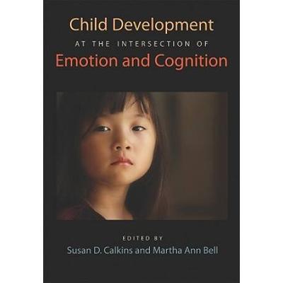 Child Development At The Intersection Of Emotion And Cognition
