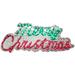 Northlight Seasonal 42" LED Lighted Holographic Merry Christmas Outdoor Sign Decoration, Metal in Green/Red/White | 18 H x 42 W x 1.5 D in | Wayfair