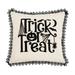 18" x 18" Trick Treat Black And White Embroidered Throw Pillow