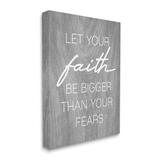 Stupell Industries Faith Bigger Than Fears Quote Rustic Style by Lil' Rue - Textual Art Canvas in Gray/White | 30 H x 24 W x 1.5 D in | Wayfair