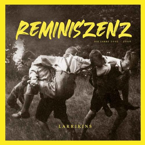 Reminiszenz - Larrikins, Larrikins. (CD)