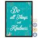 Trinx SpotColorArt Do All Things w/ Kindness Handcrafted Canvas Print Canvas in Gray | 37 H x 28 W x 1 D in | Wayfair
